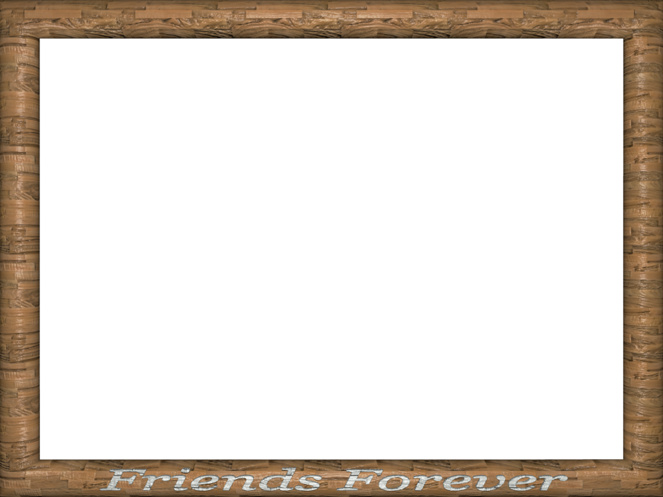 Friends Forever Encarved Border in Wooden color